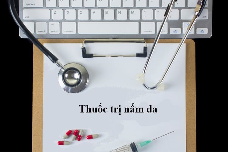  Nắm Rõ Các Dạng Thuốc Trị Nấm Da Hiệu Quả