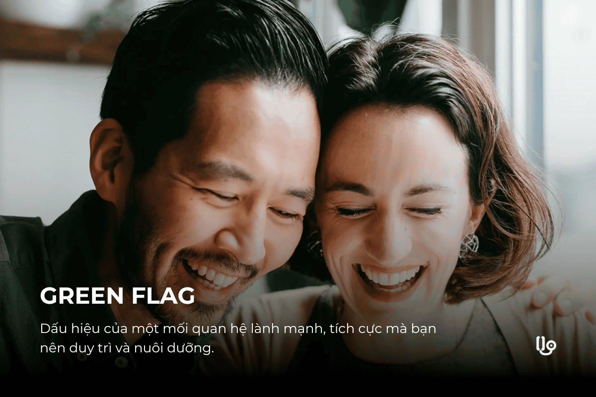  Green Flag trong Tình Yêu: Dấu Hiệu Của Mối Quan Hệ Lành Mạnh