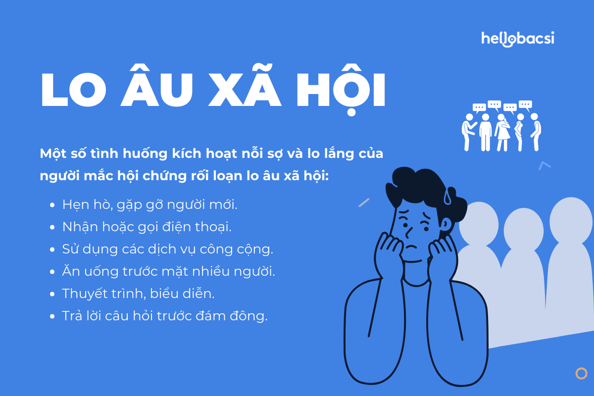  Chứng rối loạn lo âu xã hội: Hiểu biết toàn diện